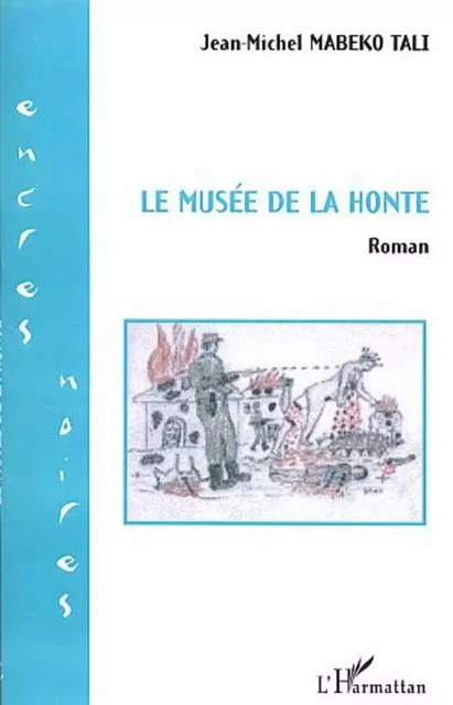 Le musée de la honte - Jean-Michel Mabeko Tali - Editions L'Harmattan