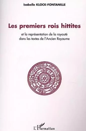 Les premiers rois Hittites