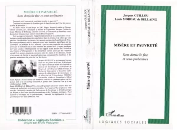 MISERE ET PAUVRETE - Jacques Guillou, Louis Moreau de Bellaing - Editions L'Harmattan