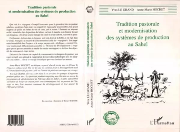 Tradition Pastorale et Modernisation des Systemes de Production au Sahel - Yves Le Grand, Anne-Marie Hochet - Editions L'Harmattan