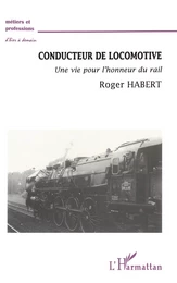 CONDUCTEUR DE LOCOMOTIVE