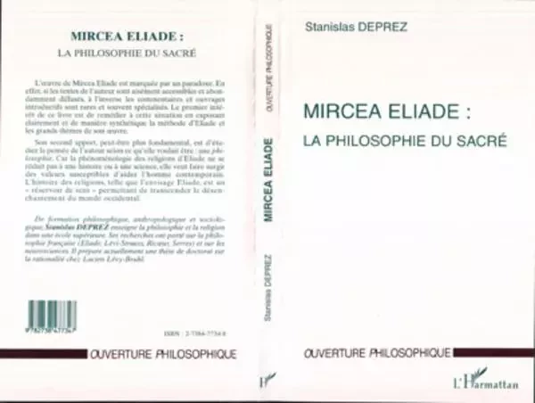 MIRCÉA ÉLIADE : LA PHILOSOPHIE DU SACRÉ - Stanislas Deprez - Editions L'Harmattan