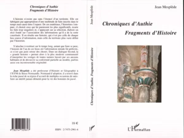 CHRONIQUE D'AUTHIE - FRAGMENTS D'HISTOIRE - Jean Mesplède - Editions L'Harmattan