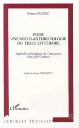 Pour une socio-anthropologie du texte littéraire