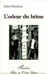 L'ODEUR DU BETON