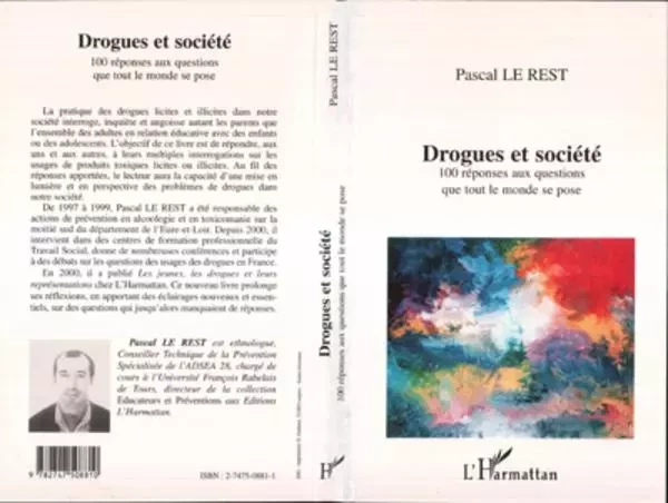 DROGUES ET SOCIÉTÉ - PASCAL LE REST - Editions L'Harmattan