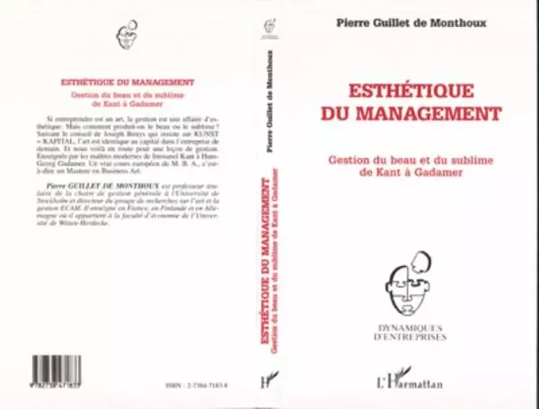 ESTHÉTIQUE DU MANAGEMENT - Pierre Guillet de Monthoux - Editions L'Harmattan