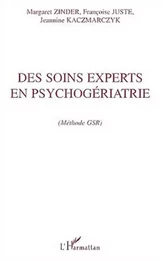 DES SOINS EXPERTS EN PSYCHOGÉRIATRIE