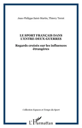 LE SPORT FRANÇAIS DANS L'ENTRE-DEUX-GUERRES