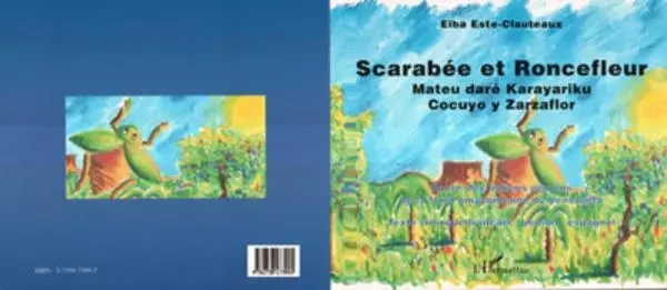 Scarabée et Roncefleur - Elba Este-Clauteaux - Editions L'Harmattan