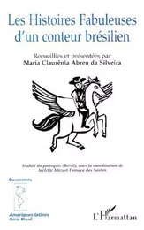 LES HISTOIRES FABULEUSES D'UN CONTEUR BRÉSILIEN