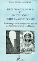 SAINT FRANCOIS D'ASSISE ET MAîTRE DOGEN