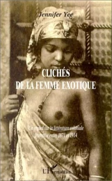 CLICHÉS DE LA FEMME EXOTIQUE