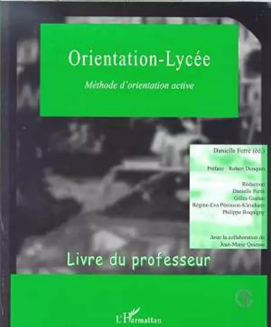 ORIENTATION-LYCEE - Danielle Ferré - Editions L'Harmattan