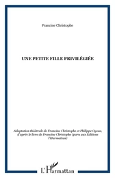 UNE PETITE FILLE PRIVILÉGIÉE