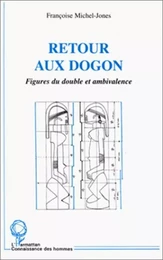 RETOUR AUX DOGON