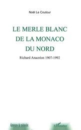 LE MERLE BLANC DE LA MONACO DU NORD