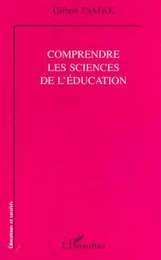 COMPRENDRE LES SCIENCES DE L'ÉDUCATION