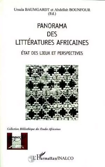 PANORAMA DES LITTERATURES AFRICAINES - Ursula Baumgardt, Abdellah Bounfour - Editions L'Harmattan