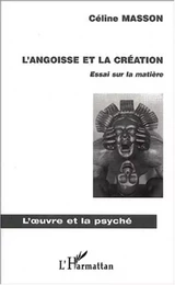 L'ANGOISSE ET LA CRÉATION