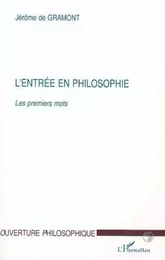 L'ENTRÉE EN PHILOSOPHIE