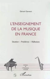 L'ENSEIGNEMENT DE LA MUSIQUE EN FRANCE