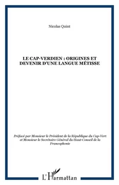 LE CAP-VERDIEN : Origines et devenir d'une langue métisse