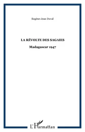 LA RÉVOLTE DES SAGAIES