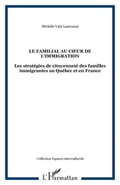 LE FAMILIAL AU CUR DE L'IMMIGRATION