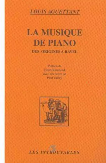 LA MUSIQUE DE PIANO - Louis Aguettant - Editions L'Harmattan