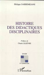 HISTOIRE DES DIDACTIQUES DISCIPLINAIRES