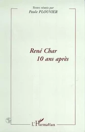 RENE CHAR 10 ANS APRES