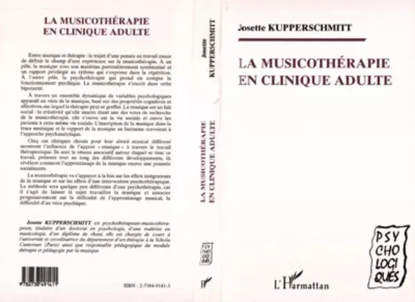 La musicothérapie en clinique adulte - Josette Kupperschmitt - Editions L'Harmattan