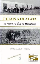 J'ÉTAIS À OUALATA