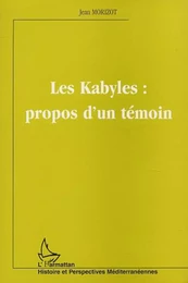 LES KABYLES : PROPOS D'UN TÉMOIN