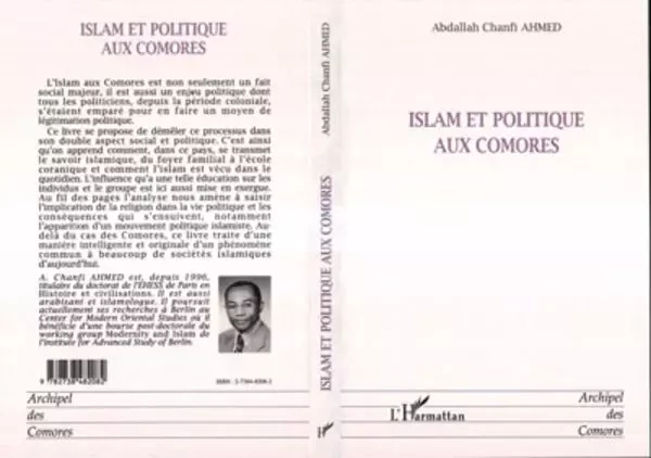 ISLAM ET POLITIQUE AUX COMORES - Chanfi Ahmed - Editions L'Harmattan