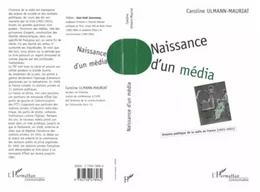 NAISSANCE D'UN MEDIA