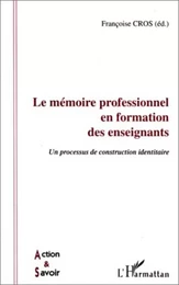 LE MÉMOIRE PROFESSIONNEL EN FORMATION DES ENSEIGNANTS