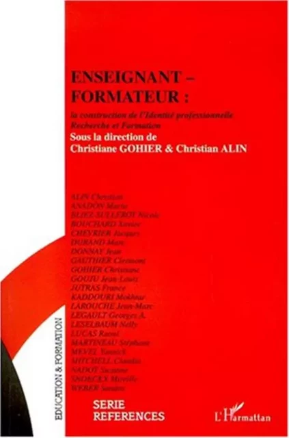 ENSEIGNANT-FORMATEUR : la construction de l'Identité professionnelle - Christian Alin - Editions L'Harmattan