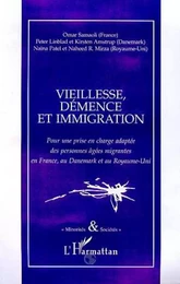 VIEILLESSE DEMENCE ET IMMIGRATION