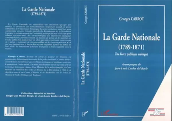 LA GARDE NATIONALE (1789-1871) - Georges Carrot - Editions L'Harmattan