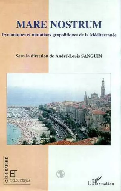 MARE NOSTRUM - André-Louis Sanguin - Editions L'Harmattan