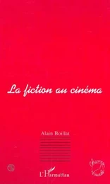 LA FICTION AU CINÉMA