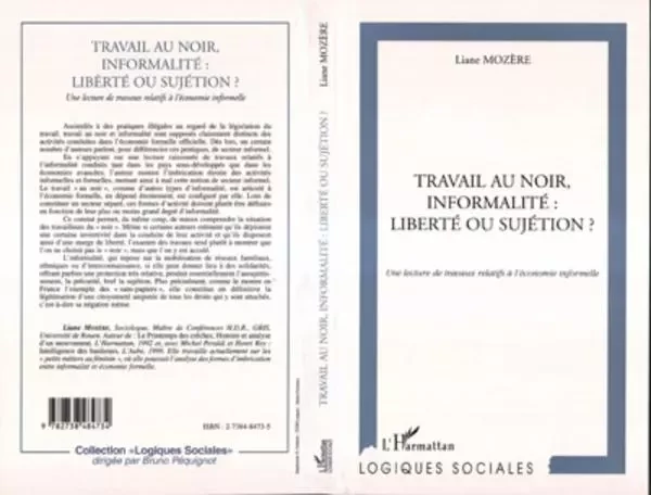 TRAVAIL AU NOIR, INFORMALITE : LIBERTE OU SUJETION ? - Liane Mozere - Editions L'Harmattan