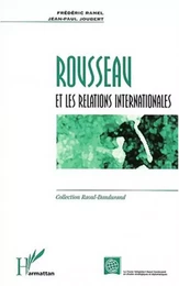 ROUSSEAU ET LES RELATIONS INTERNATIONALES