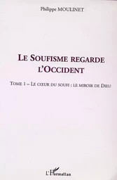 LE SOUFISME REGARDE L'OCCIDENT