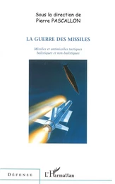 LA GUERRE DES MISSILES