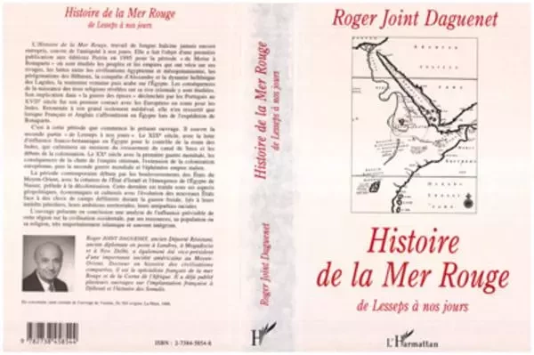 HISTOIRE DE LA MER ROUGE DE LESSEPS A NOS JOURS - Roger Joint-Daguenet - Editions L'Harmattan