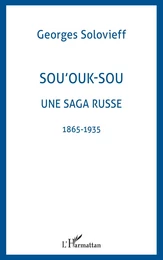 SOU'OUK-SOU UNE SAGA RUSSE