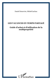 LES VACANCES EN TEMPS PARTAGÉ